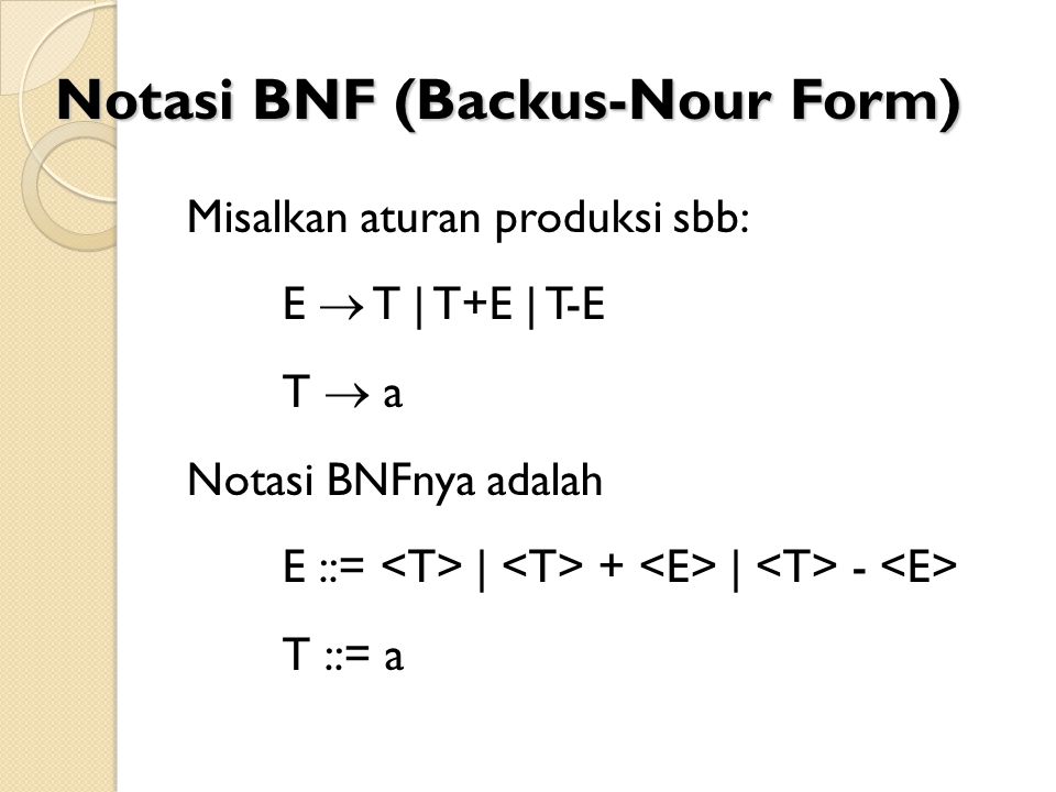Notasi BNF (Backus-Nour Form)