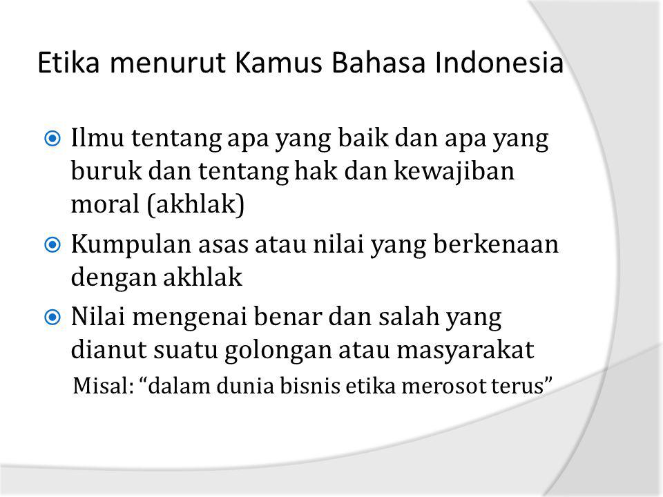 Etika menurut Kamus Bahasa Indonesia
