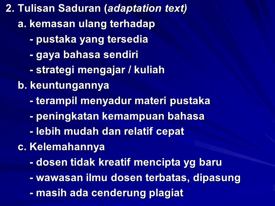 2. Tulisan Saduran (adaptation text)