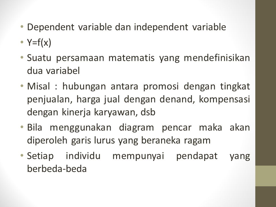 Dependent variable dan independent variable