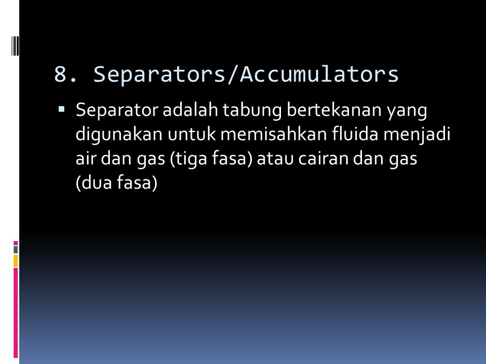 8. Separators/Accumulators