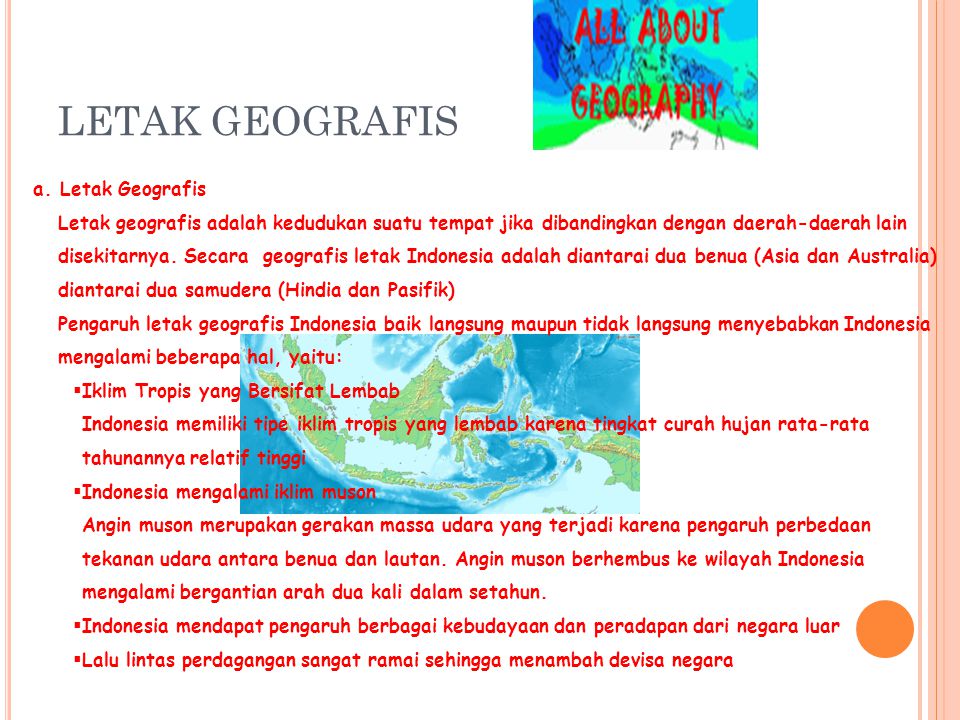 LETAK GEOGRAFIS a. Letak Geografis