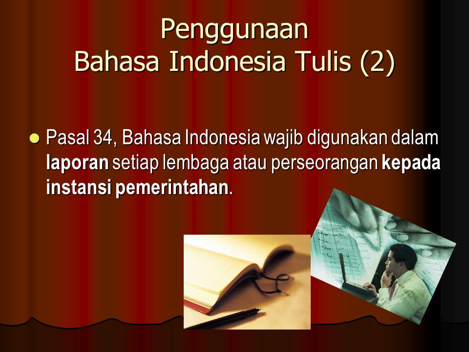 Penggunaan Bahasa Indonesia Tulis (2)