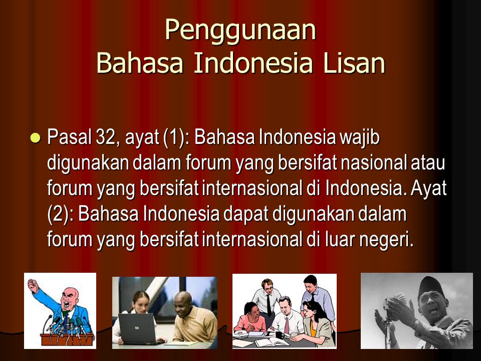 Penggunaan Bahasa Indonesia Lisan
