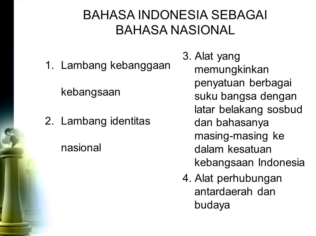 BAHASA INDONESIA SEBAGAI BAHASA NASIONAL