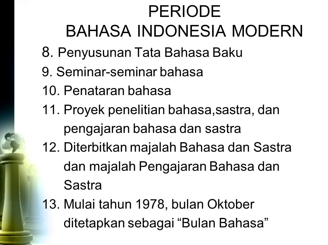 PERIODE BAHASA INDONESIA MODERN