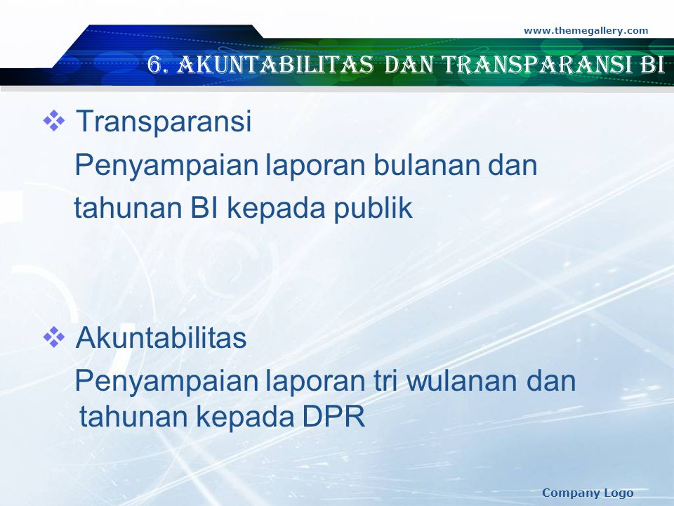 6. Akuntabilitas dan Transparansi BI