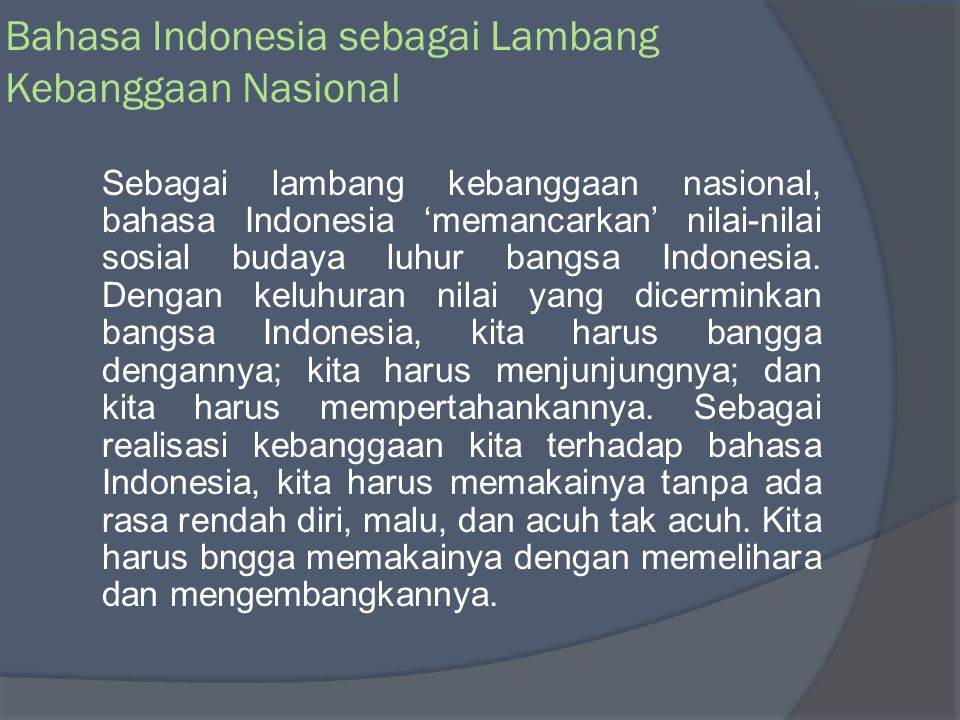 Bahasa Indonesia sebagai Lambang Kebanggaan Nasional