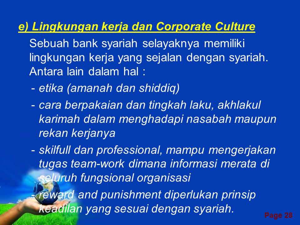 e) Lingkungan kerja dan Corporate Culture