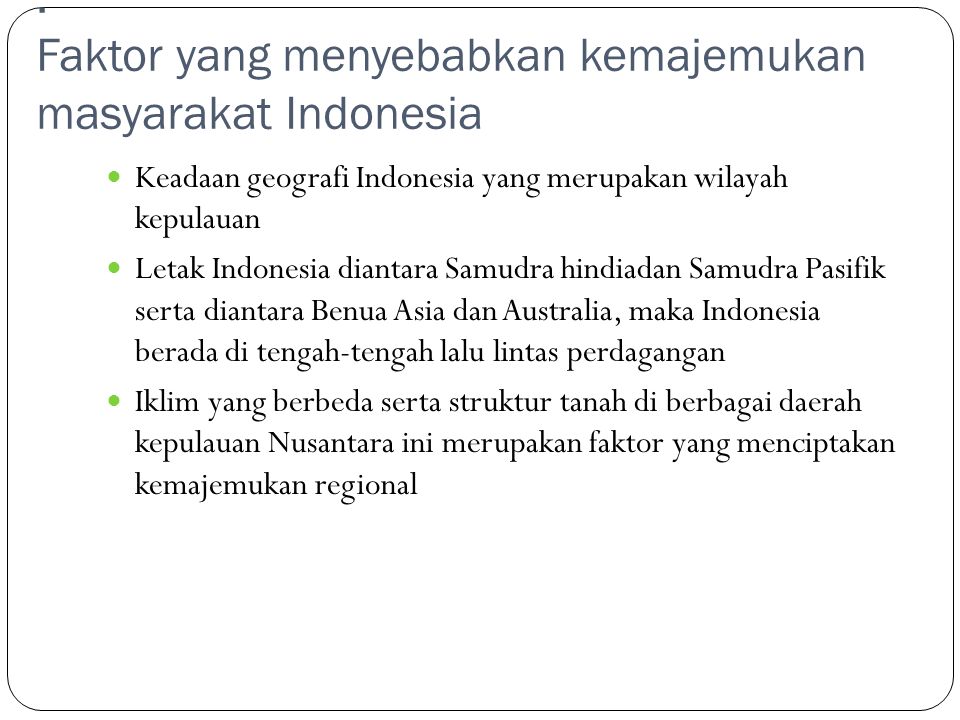 Kemajemukan Masyarakat Indonesia Ppt Download