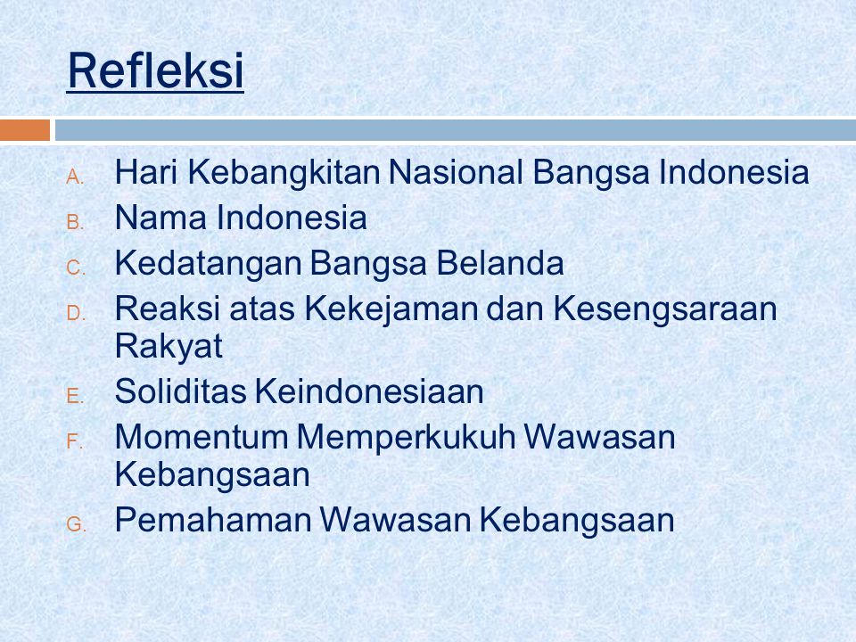Refleksi Hari Kebangkitan Nasional Bangsa Indonesia Nama Indonesia