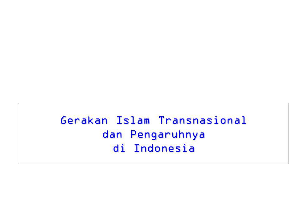 Gerakan Islam Transnasional dan Pengaruhnya di Indonesia