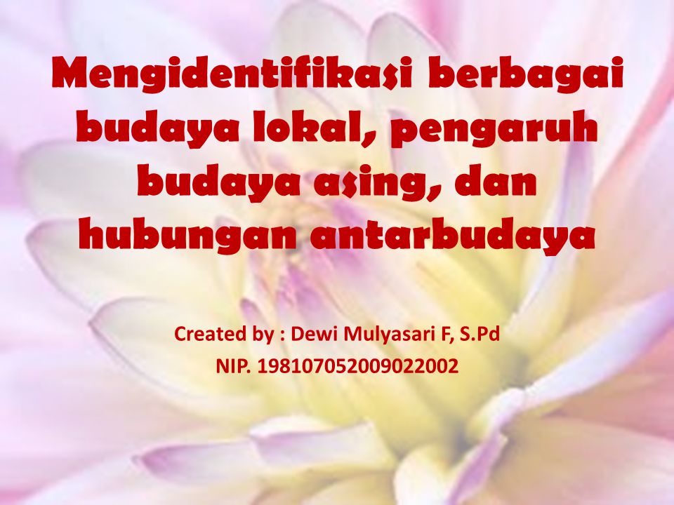 Created by : Dewi Mulyasari F, S.Pd NIP