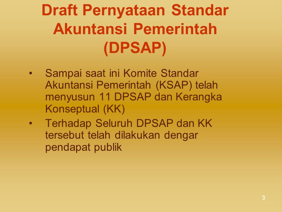 Draft Pernyataan Standar Akuntansi Pemerintah (DPSAP)
