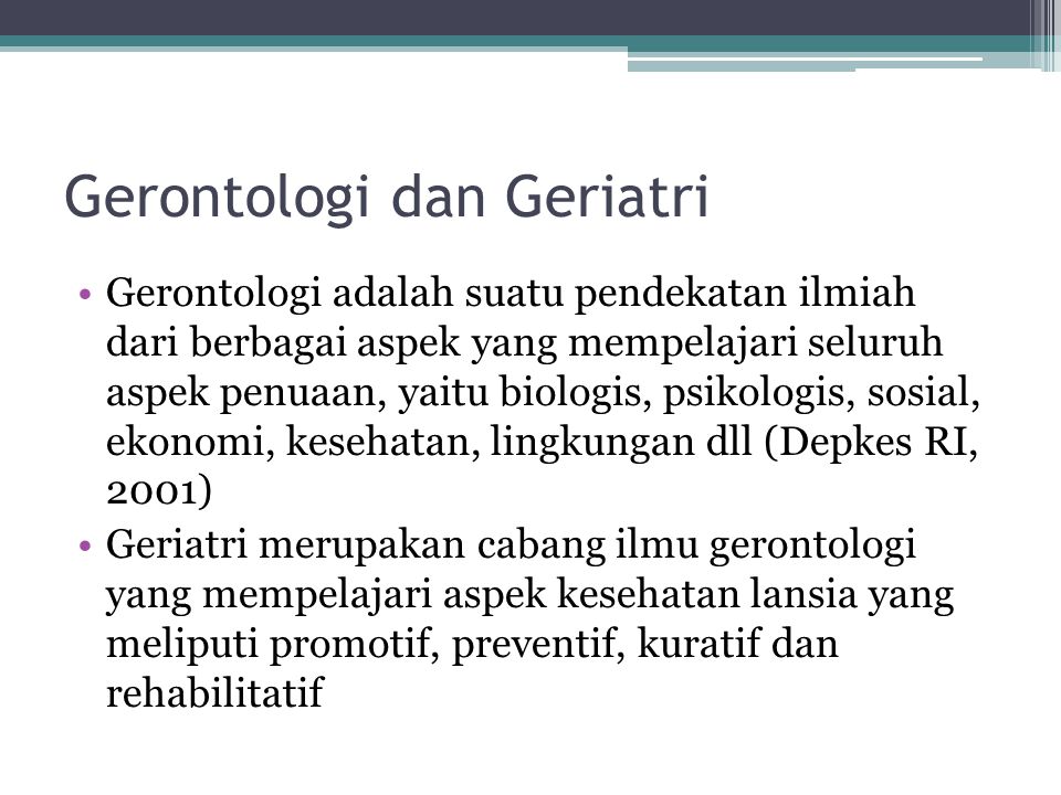 Gerontologi dan Geriatri