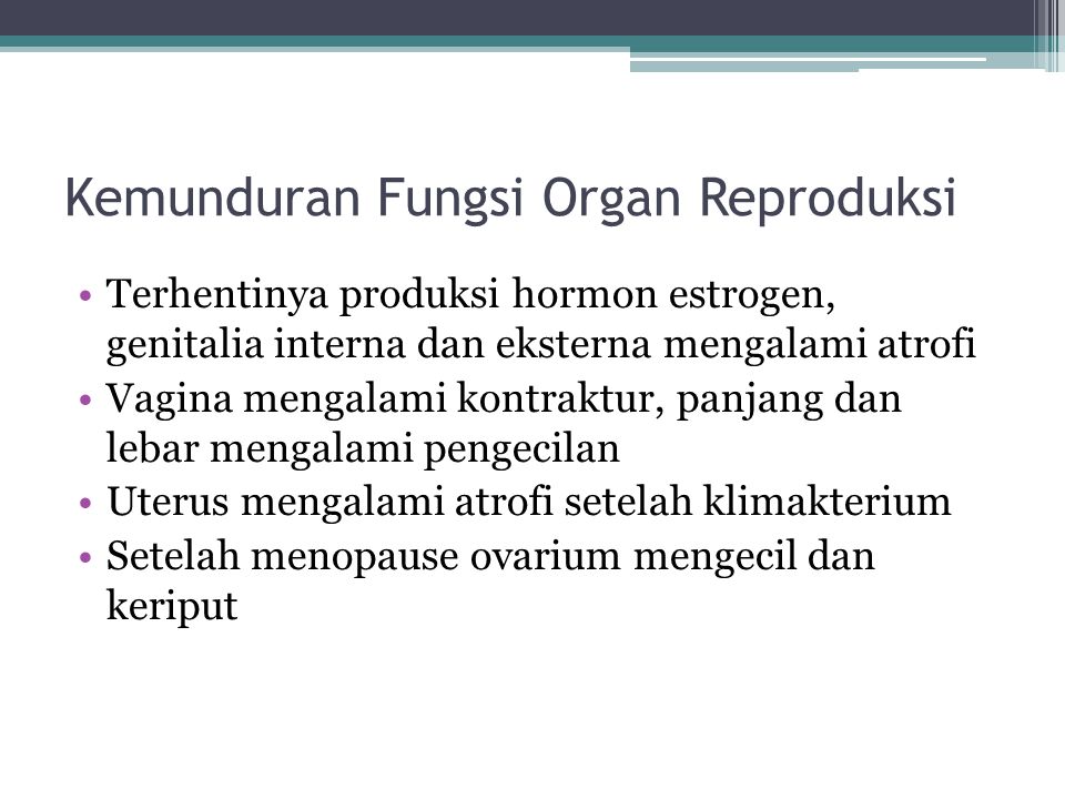 Kemunduran Fungsi Organ Reproduksi