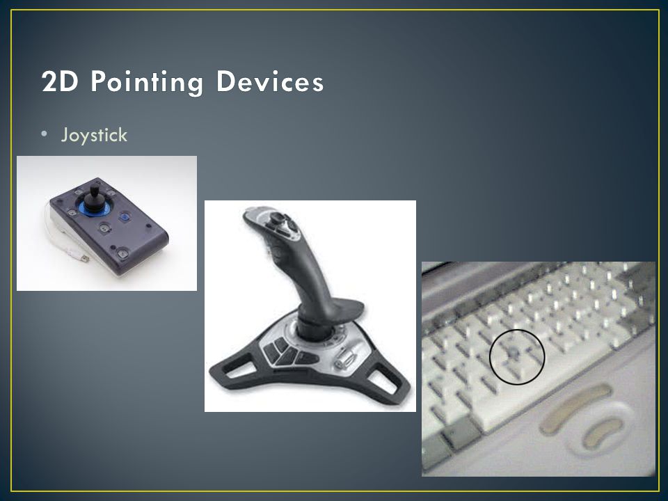 2D Pointing Devices Joystick