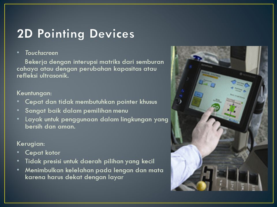 2D Pointing Devices Touchscreen