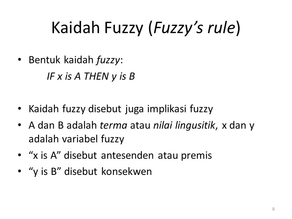 Kaidah Fuzzy (Fuzzy’s rule)