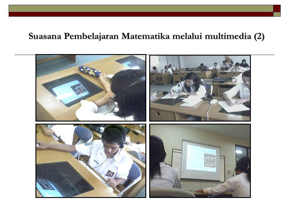 Suasana Pembelajaran Matematika melalui multimedia (2)