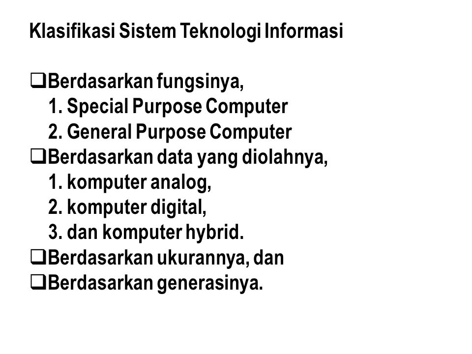 Klasifikasi Sistem Teknologi Informasi