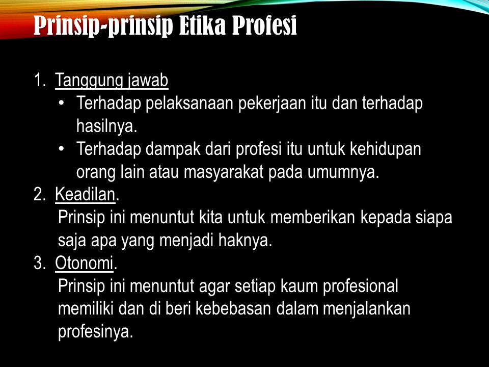 Prinsip-prinsip Etika Profesi