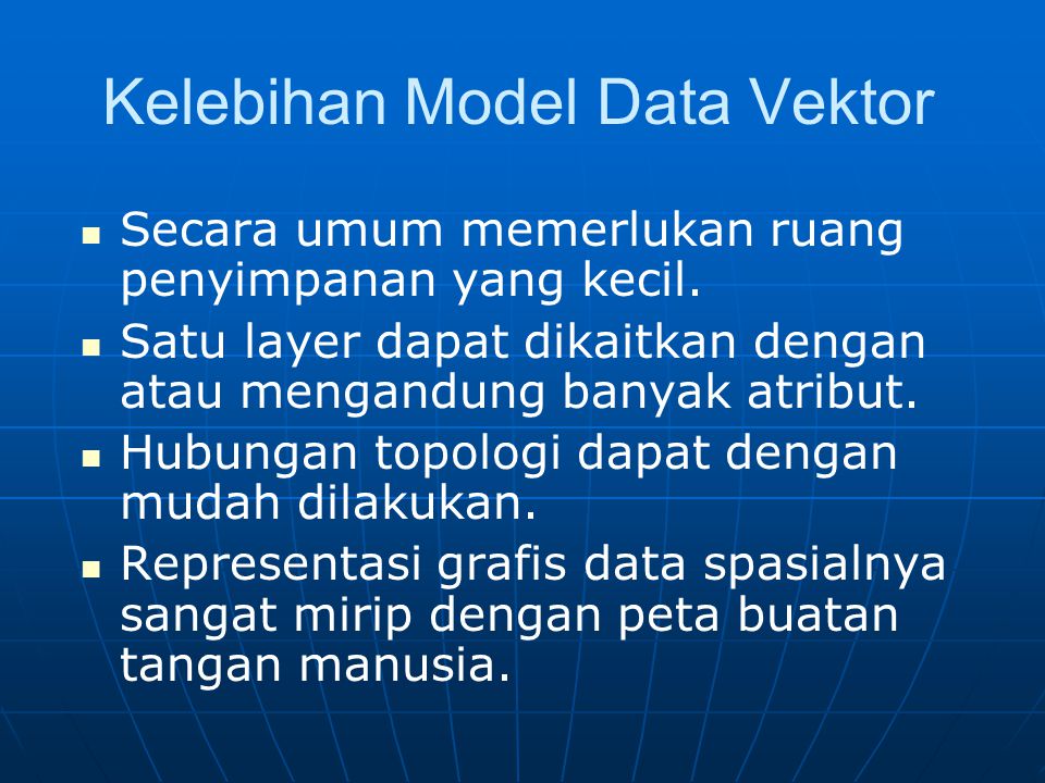 Kelebihan Model Data Vektor