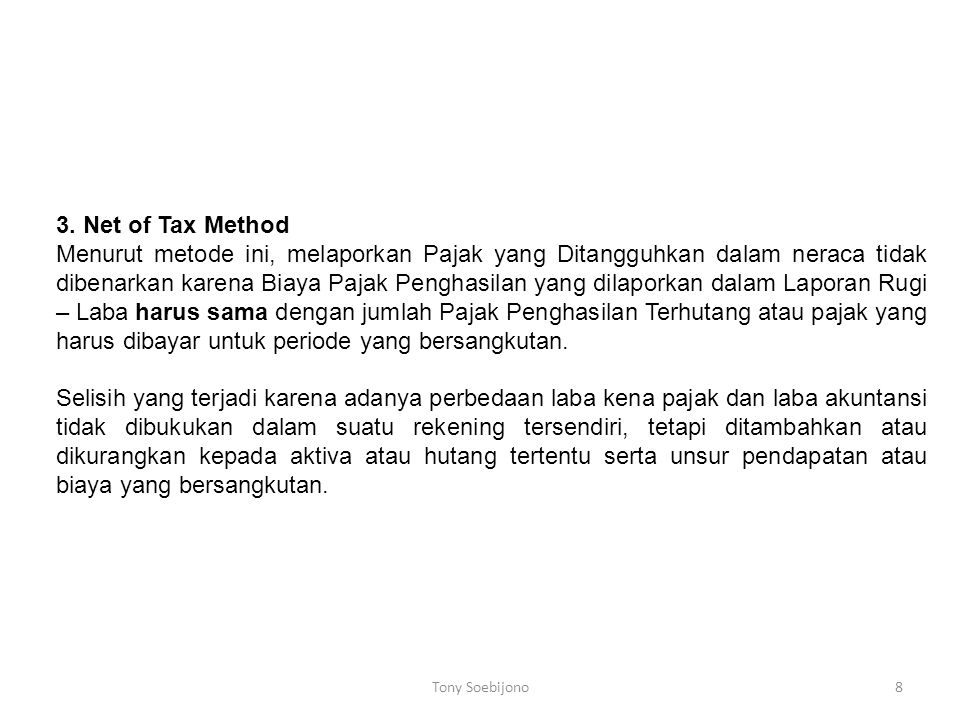 3. Net of Tax Method
