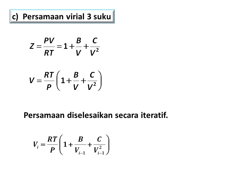 c) Persamaan virial 3 suku