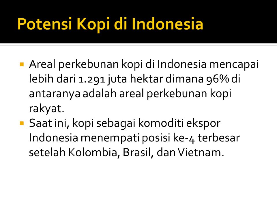 Potensi Kopi di Indonesia