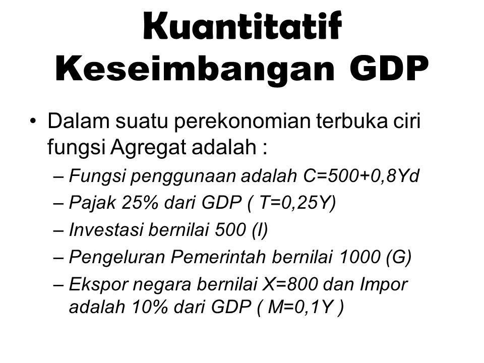 Kuantitatif Keseimbangan GDP