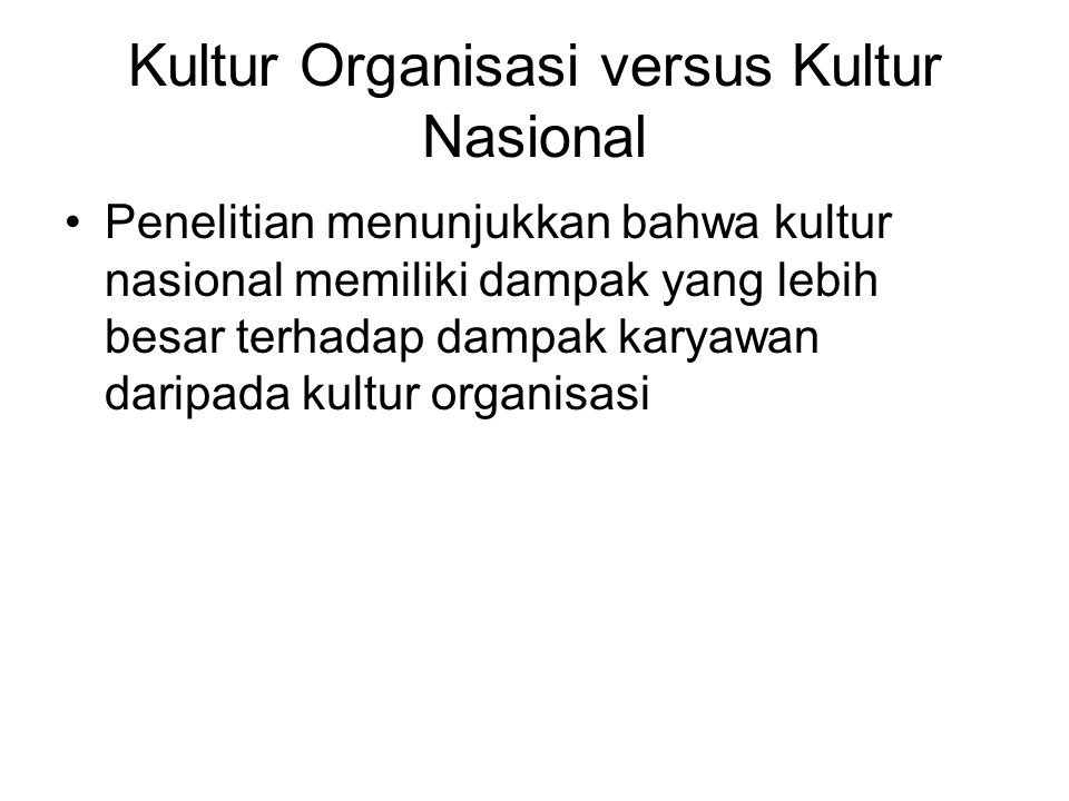 Kultur Organisasi versus Kultur Nasional