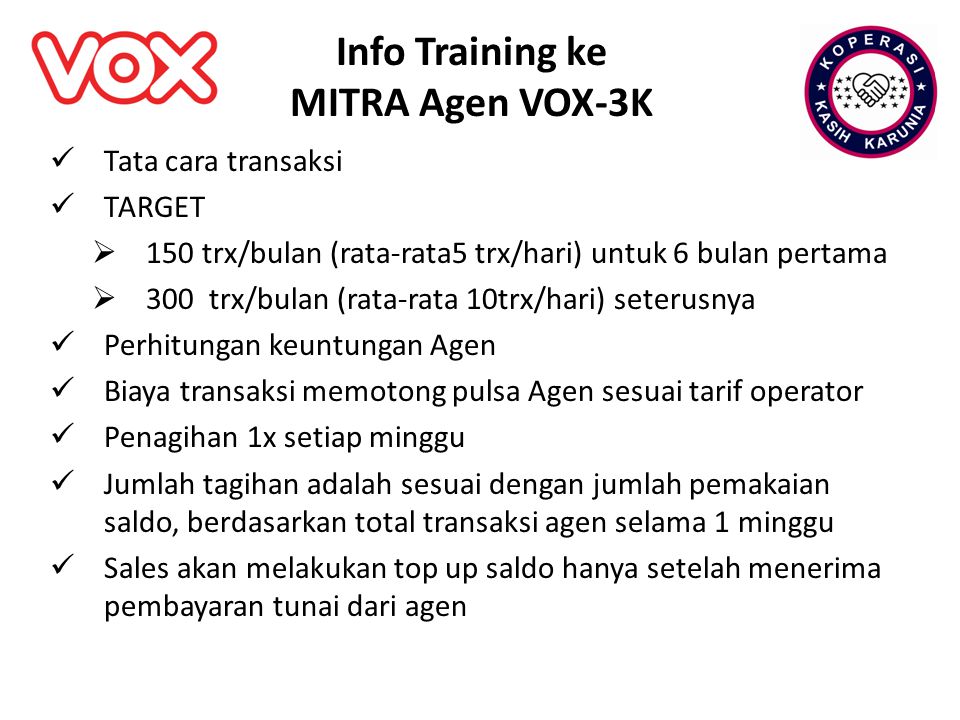 Info Training ke MITRA Agen VOX-3K