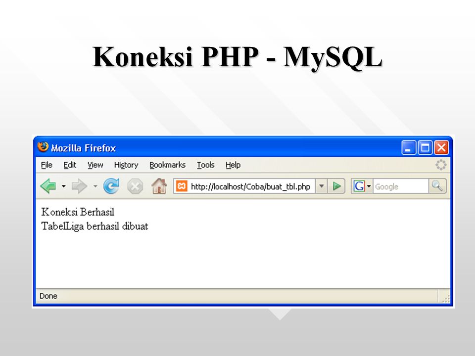 Koneksi PHP - MySQL