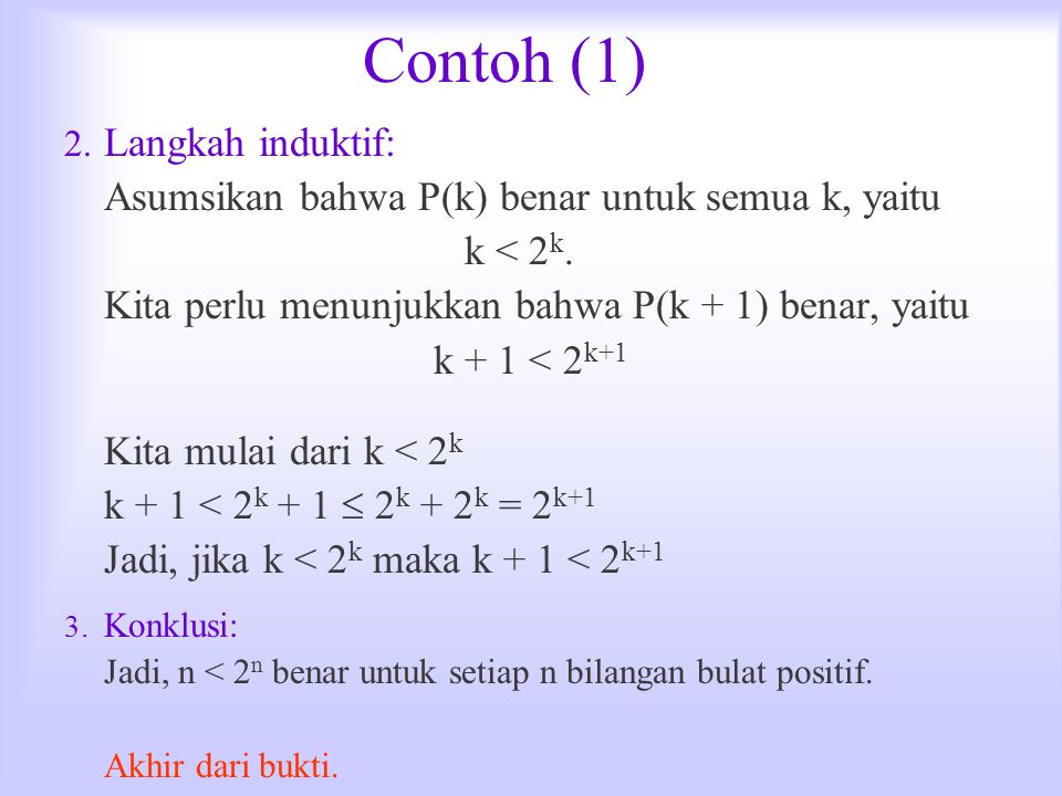 Contoh (1) Langkah induktif: