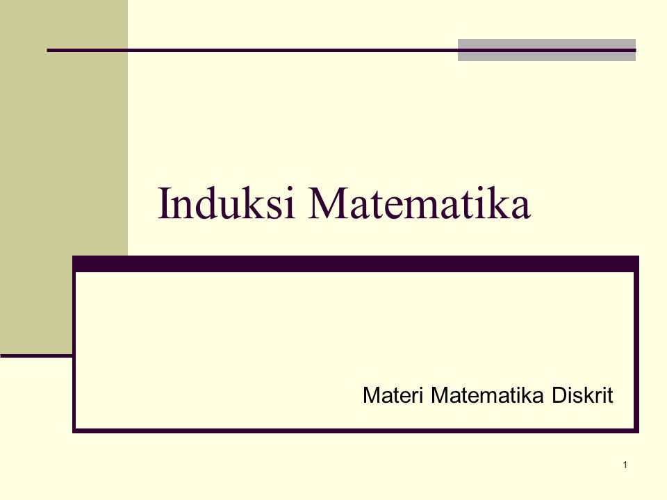 Induksi Matematika Materi Matematika Diskrit