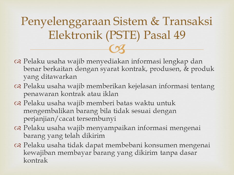 Penyelenggaraan Sistem & Transaksi Elektronik (PSTE) Pasal 49