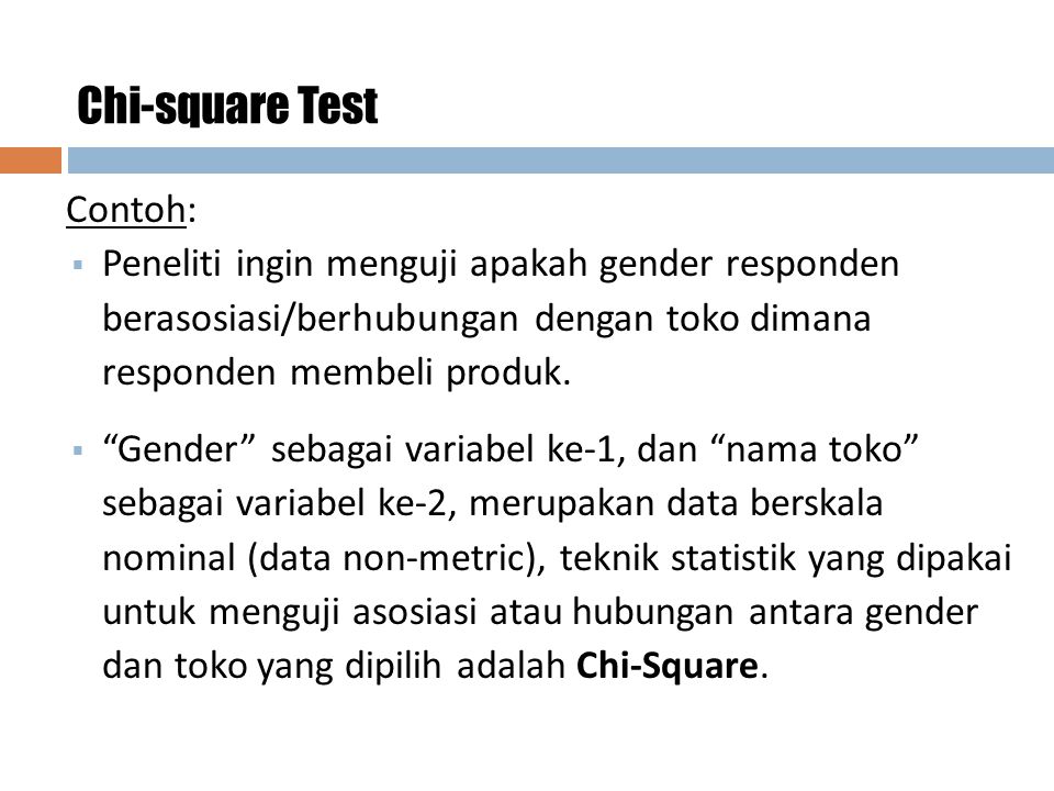 Chi-square Test Contoh: