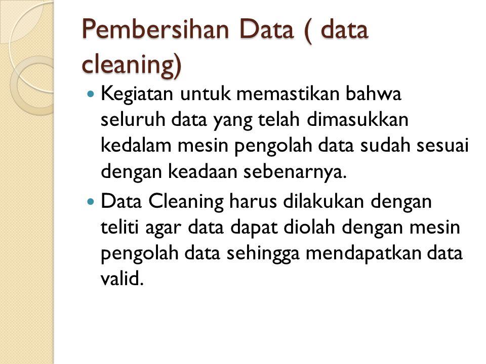 Pembersihan Data ( data cleaning)
