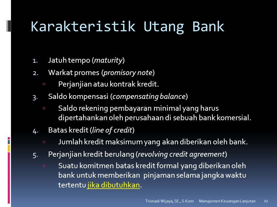 Karakteristik Utang Bank