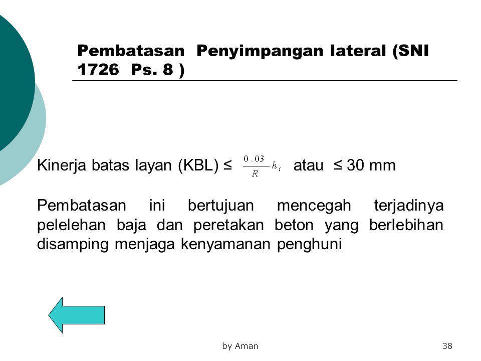 Pembatasan Penyimpangan lateral (SNI 1726 Ps. 8 )