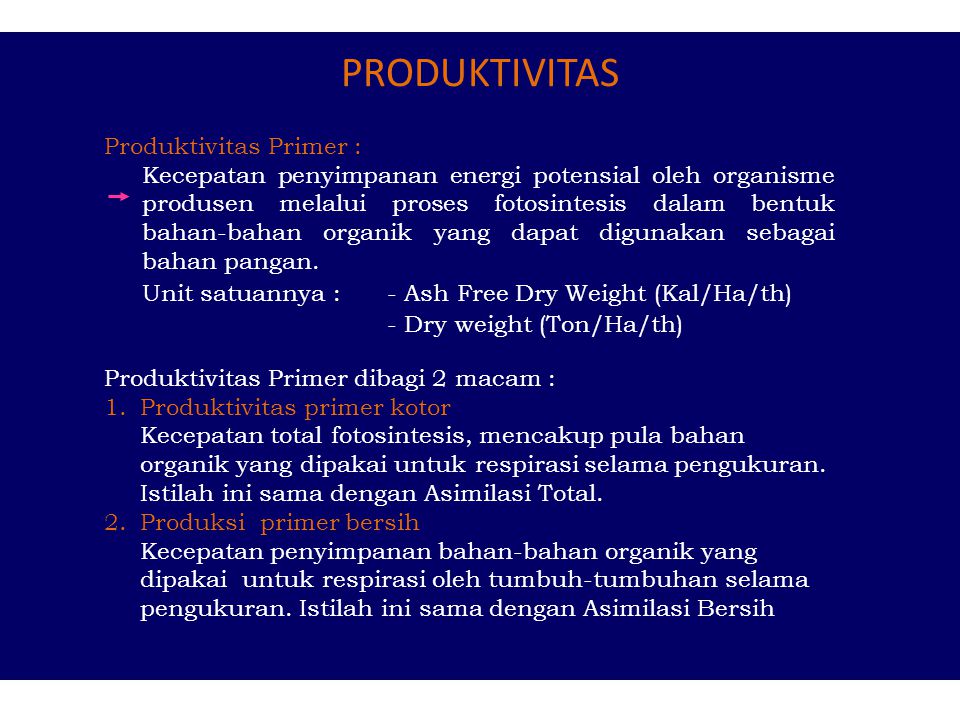 PRODUKTIVITAS Produktivitas Primer :