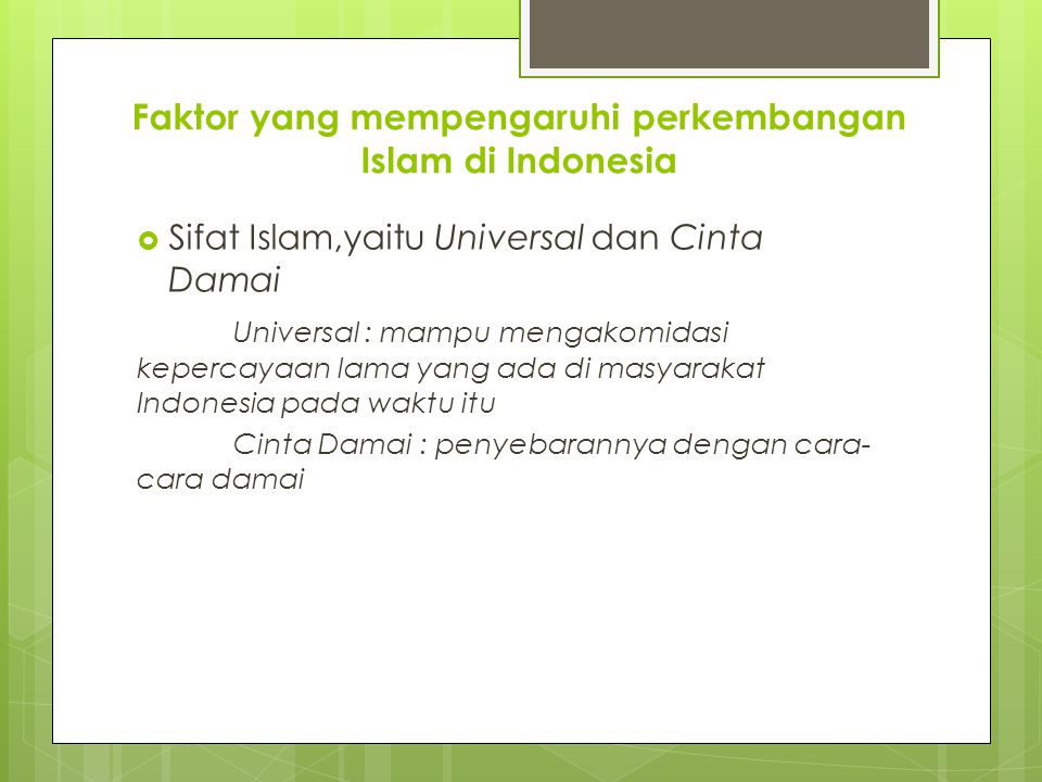 Faktor yang mempengaruhi perkembangan Islam di Indonesia