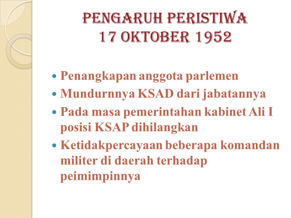 Pengaruh peristiwa 17 oktober 1952