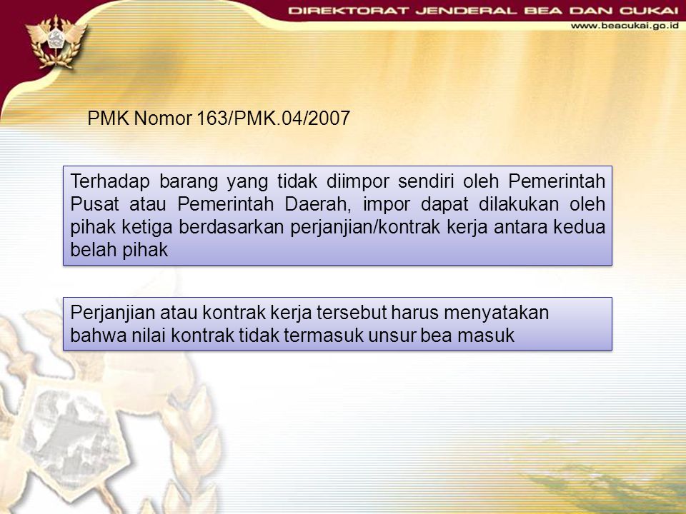 PMK Nomor 163/PMK.04/2007