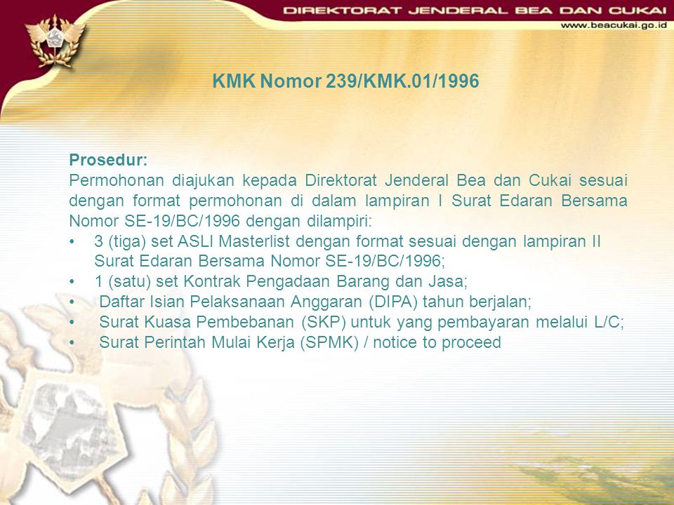 KMK Nomor 239/KMK.01/1996 Prosedur: