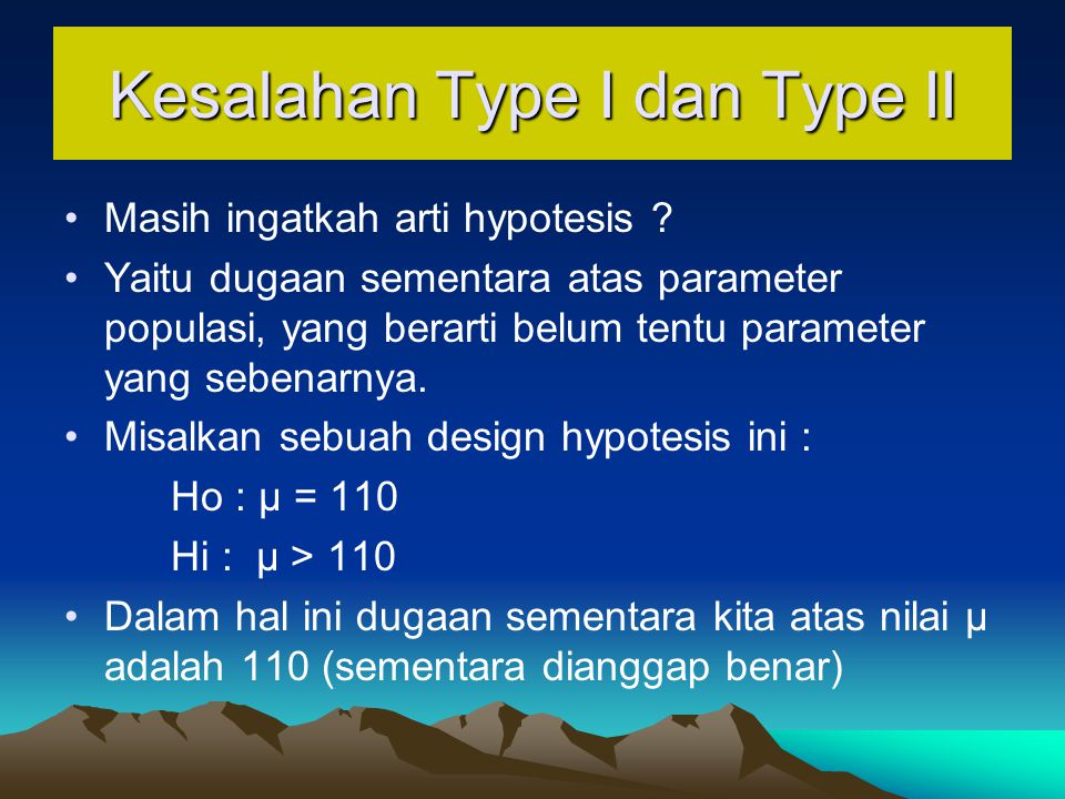 Kesalahan Type I dan Type II