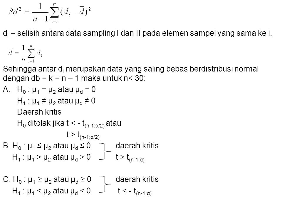 di = selisih antara data sampling I dan II pada elemen sampel yang sama ke i.