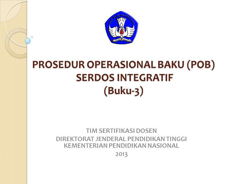 PROSEDUR OPERASIONAL BAKU (POB) SERDOS INTEGRATIF (Buku-3) - Ppt Download