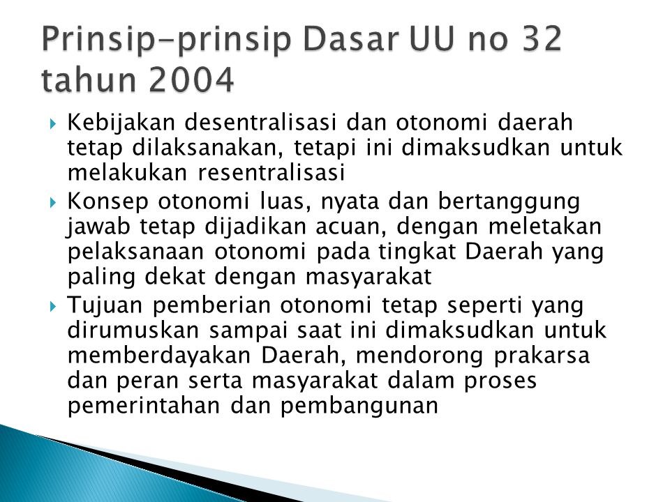 Prinsip-prinsip Dasar UU no 32 tahun 2004